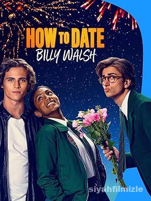 How to Date Billy Walsh 2024 izle